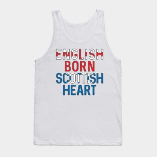 ENGLISH BORN SCOTTISH HEART Tank Top